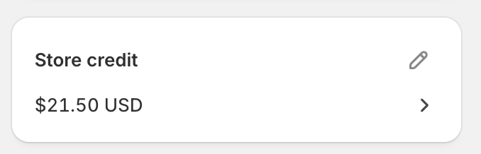 The Store credit card on a customer's profile in the Shopify admin, showing a balance of $21.50 USD